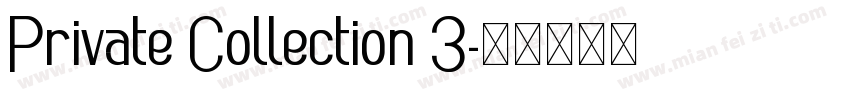 Private Collection 3字体转换